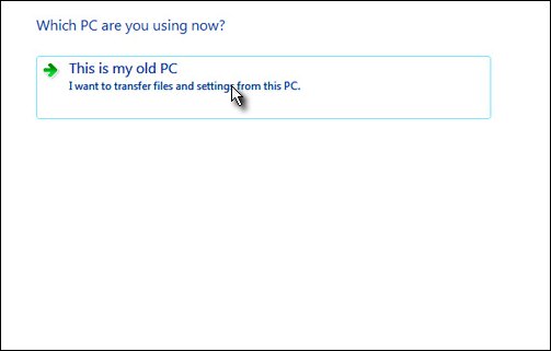 The This is my old PC selection in Windows Easy Transfer
